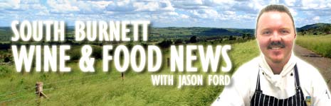 South Burnett Wine and Food News with Jason Ford 